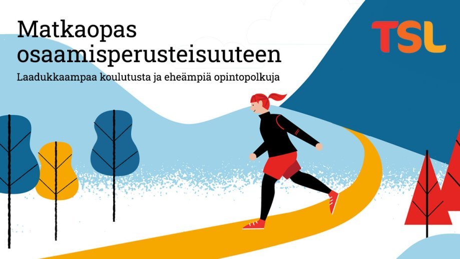 Piirro, jossa henkilö kulkee päättäväisesti polulla eteen päin. Tekstit Matkaopas osaamisperusteisuuteen, laadukkaampaa koulutusta ja eheämpiä opintopolkuja.